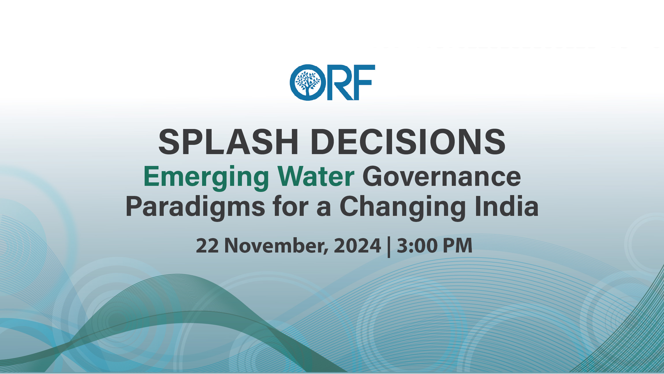 Splash Decisions: Emerging Water Governance Paradigms for a Changing India